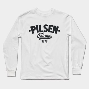 Pilsen Chicago Logo - Where Art Meets Neighborhood Long Sleeve T-Shirt